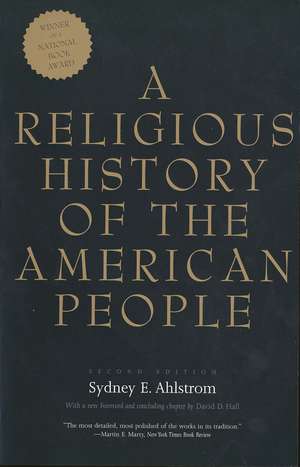 A Religious History of the American People de Sydney E. Ahlstrom