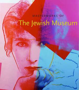 Masterworks of The Jewish Museum de Maurice Berger