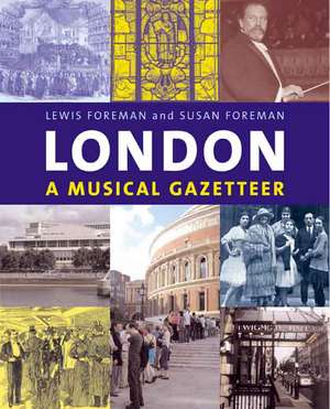 London: A Musical Gazetteer de Lewis Foreman