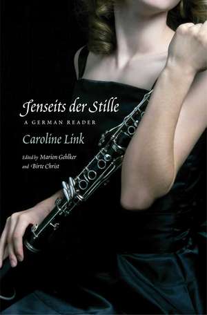 Jenseits der Stille: A German Reader de Marion Gehlker