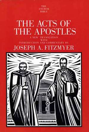 The Acts of the Apostles de Joseph A. Fitzmyer