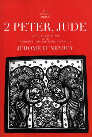 2 Peter, Jude de Jerome H. Neyrey