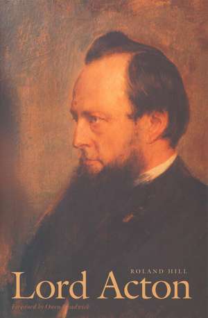 Lord Acton de Roland Hill