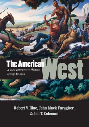 The American West: A New Interpretive History de Robert V. Hine