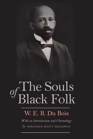 The Souls of Black Folk de W. E. B. DuBois