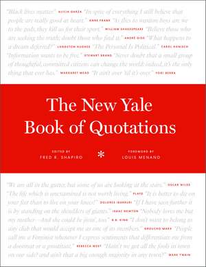 The New Yale Book of Quotations de Fred R. Shapiro