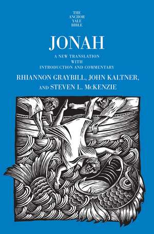 Jonah: A New Translation with Introduction and Commentary de Rhiannon Graybill