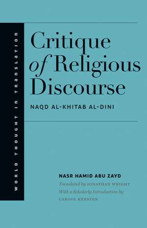 Critique of Religious Discourse de Nasr Hamid Abu Zayd