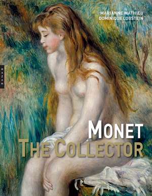 Monet the Collector de Marianne Mathieu