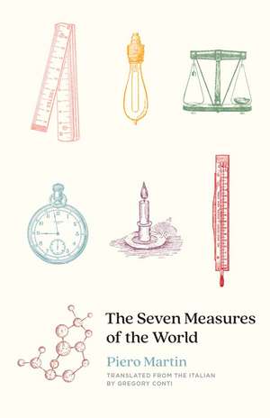 The Seven Measures of the World de Piero Martin