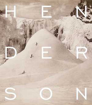 Alexander Henderson: Art and Nature de Hélène Samson