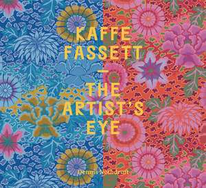 Kaffe Fassett: The Artist's Eye de Dennis Nothdruft