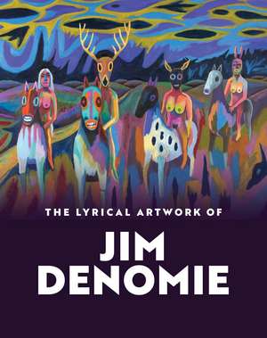 The Lyrical Artwork of Jim Denomie de Nicole E Soukup