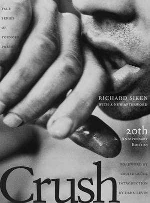 Crush: Twentieth Anniversary Edition de Richard Siken