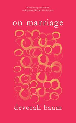 On Marriage de Devorah Baum