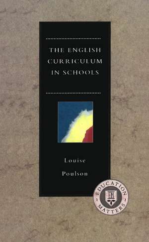 English Curriculum in Schools de Louise Poulson