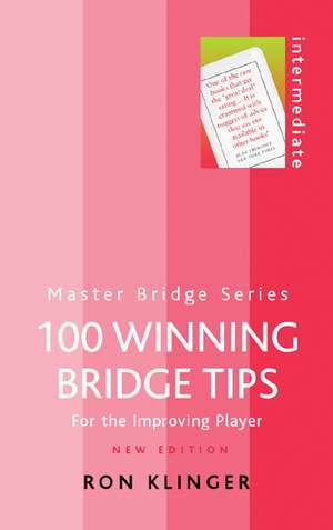 100 Winning Bridge Tips de Ron Klinger