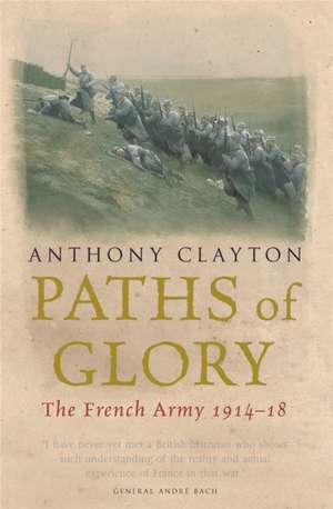 Paths of Glory de Anthony Clayton