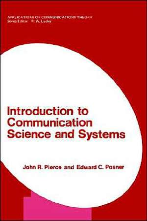 Introduction to Communication Science and Systems de John R. Pierce