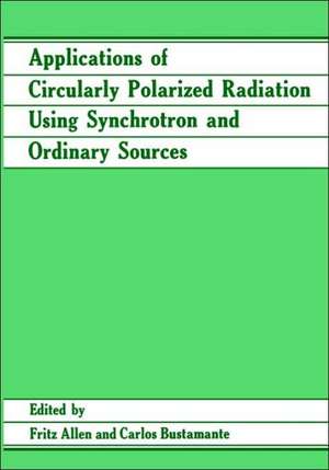 Applications of Circularly Polarized Radiation Using Synchrotron and Ordinary Sources de Fritz Allen