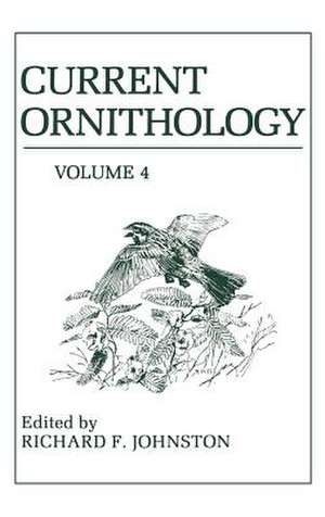 Current Ornithology, Volume 4 de Richard F. Johnston