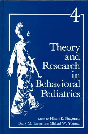 Theory and Research in Behavioral Pediatrics de H.E. Fitzgerald