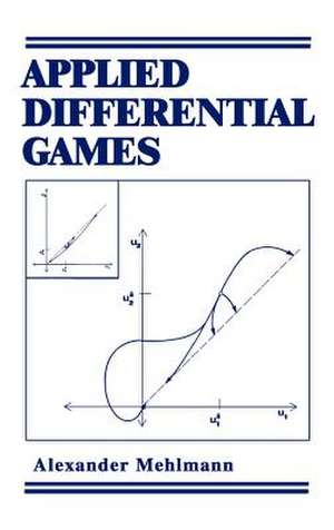 Applied Differential Games de A. Mehlmann