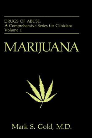 Marijuana de Mark S. Gold