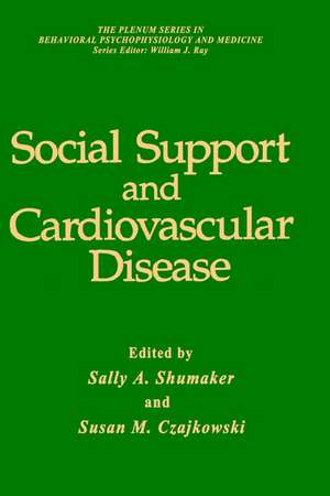 Social Support and Cardiovascular Disease de Sally A. Shumaker