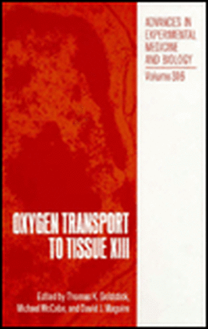 Oxygen Transport to Tissue XIII: Cellular Communications de International Society on Oxygen Transport to Tissue