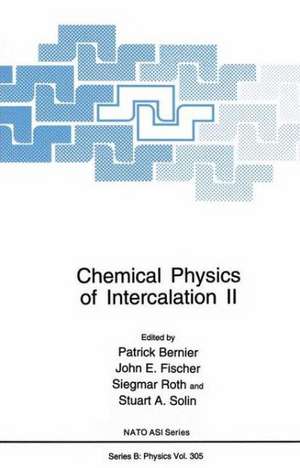 Chemical Physics of Intercalation II de NATO Advanced Study Institute on Chemica