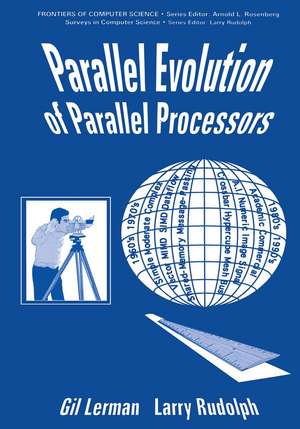 Parallel Evolution of Parallel Processors de G. Lerman