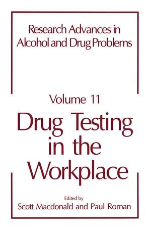 Drug Testing in the Workplace de S. MacDonald