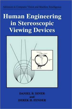 Human Engineering in Stereoscopic Viewing Devices de Daniel B. Diner