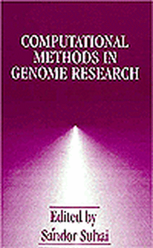 Computational Methods in Genome Research: Micro-, Meso-, and Macro-Approaches in Physics de Sandor Suhai