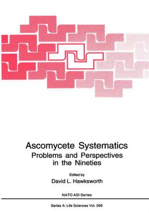 Ascomycete Systematics: Problems and Perspectives in the Nineties de David L. Hawksworth