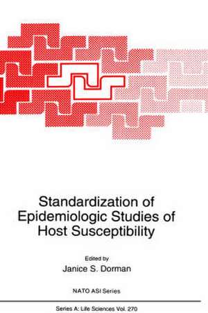 Standardization of Epidemiologic Studies of Host Susceptibility de Janice S. Dorman