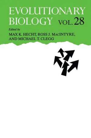 Evolutionary Biology: Volume 28 de Max K. Hecht