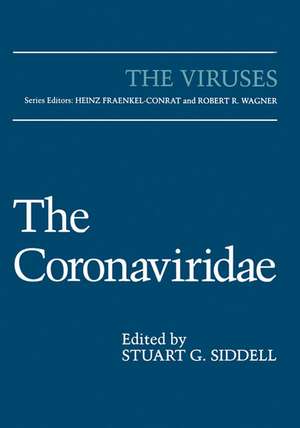 The Coronaviridae de Stuart G. Siddell