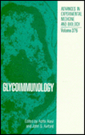 Glycoimmunology: Volume 2 de Azita Alavi