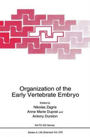 Organization of the Early Vertebrate Embryo de Nikolas Zagris