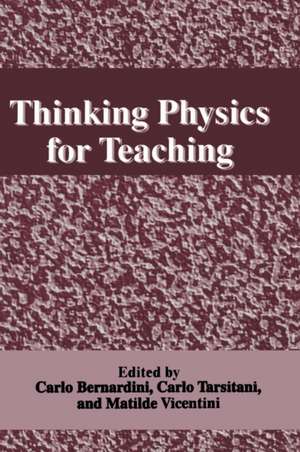 Thinking Physics for Teaching de Carlo Tarsitani