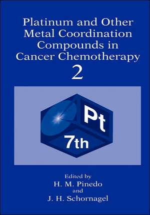 Platinum and Other Metal Coordination Compounds in Cancer Chemotherapy 2 de Steef van de Velde