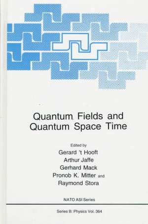 Quantum Fields and Quantum Space Time de Gerard 't Hooft