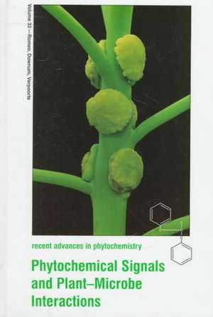 Phytochemical Signals and Plant-Microbe Interactions de Phytochemical Society of North America