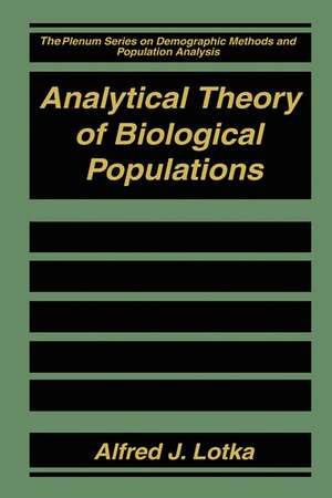 Analytical Theory of Biological Populations de Alfred J. Lotka