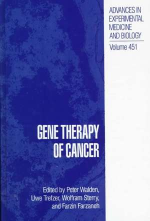 Gene Therapy of Cancer de Peter Walden