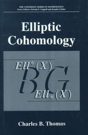 Elliptic Cohomology de Charles B. Thomas