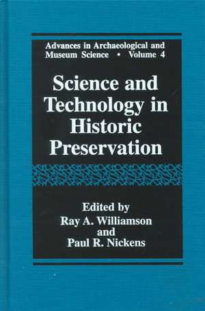 Science and Technology in Historic Preservation de Ray A. Williamson