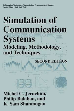 Simulation of Communication Systems: Modeling, Methodology and Techniques de Michel C. Jeruchim